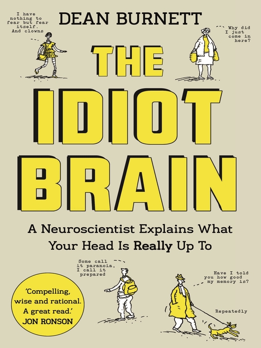 Title details for The Idiot Brain by Dean Burnett - Wait list